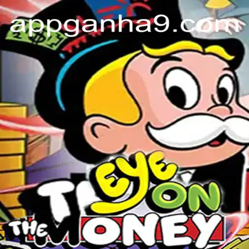 EyeOnTheMoney: Descubra Como Dominar Este Jogo Empolgante